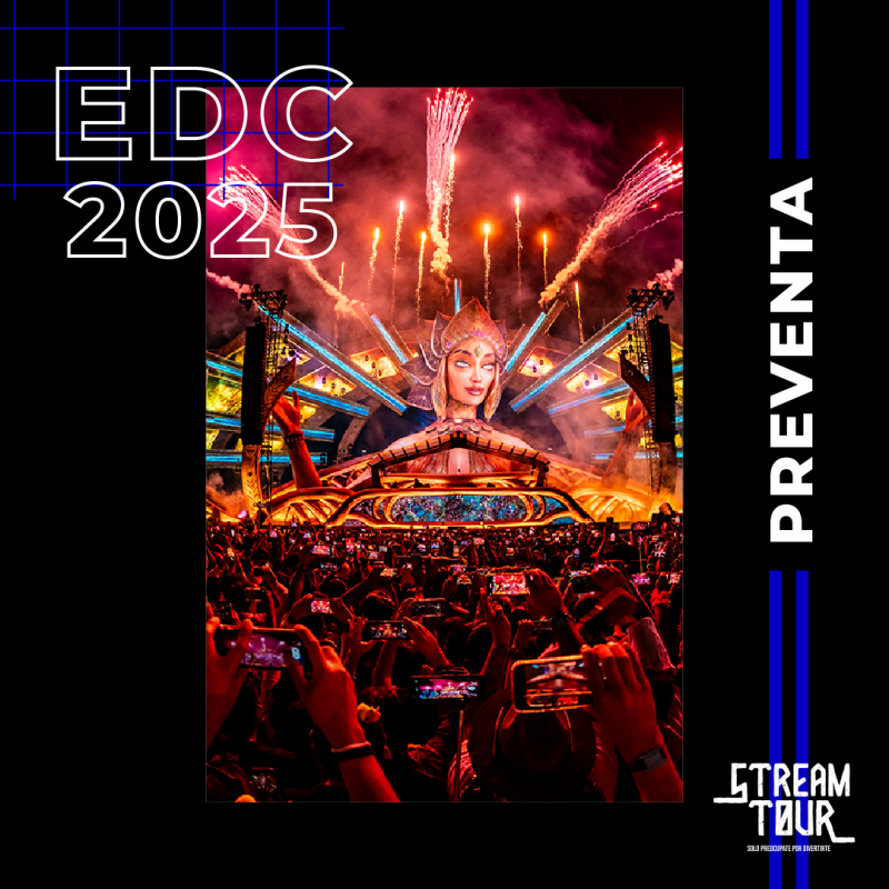 EDC 2025 PREVENTA Stream Tours